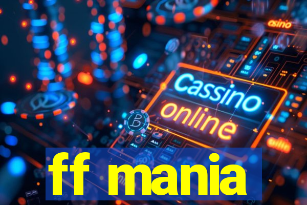 ff mania